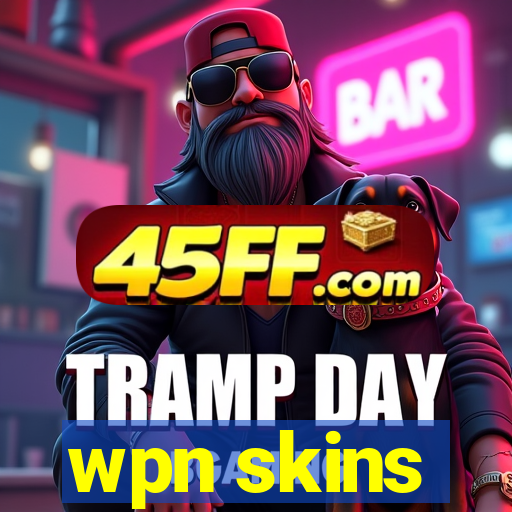 wpn skins